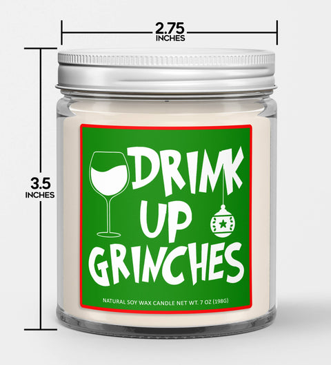 Drink Up Grinches Christmas Soy Candle - Christmas Candle
