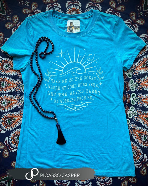 Take Me to the Ocean, Let My Soul Be Free, Tee