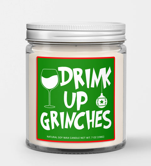Drink Up Grinches Christmas Soy Candle - Christmas Candle